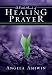 A Little Book of Healing Prayer