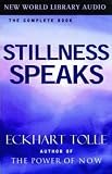 Stillness Speaks (Unabridged)