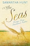 The seas : a novel