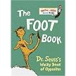 The Foot Book (Dr. Seuss's Wacky Book of Opposites) (Bright Early Board Book)