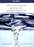 Information Systems Development: Methodologies, Techniques and Tools
