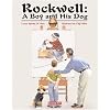Rockwell: A Boy and His Dog