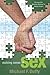 Making Sense of Sex: Responsible Decision Making for Young Singles