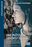 Produkt-Bild: Und pl&ouml;tzlich geh&ouml;rst du ihm: Gefangen im Netz eines Loverboys