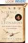 The Science of Leonardo: Inside the Mind of the Great Genius of the Renaissance