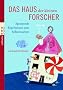 Das Haus der kleinen Forscher