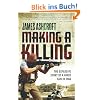 Making a Killing: The Explosive Story of a Hired Gun in Iraq