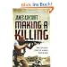 Making a Killing: The Explosive Story of a Hired Gun in Iraq