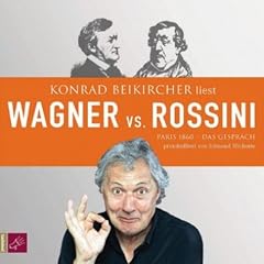 Wagner vs. Rossini