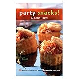 party snacks 50 simple stylish recipes to make you a popular party host 50 series