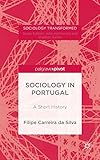 Sociology in Portugal : a short history