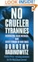 No Crueler Tyrannies : Accusation, False Witness, and Other Terrors of Our Times