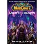 World of Warcraft: Night of the Dragon by Richard A. Knaak
