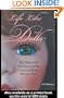 Life Like Dolls: The Collector Doll Phenomenon and the Lives of the Women Who Love Them