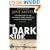 The Dark Side: The Inside Story of How the War on Terror Turned into a War on American Ideals