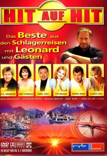 Produkt-Bild: Various Artists - Hit auf Hit. Das Beste aus den Schlagerreisen mit Leonard und G&auml;sten