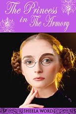 The Princess in the Armory (Nine Princesses: Tales of Love and Romance)