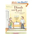 Dinah und Levi: Wie j�dische Kinder leben und feiern