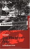 Die Phantomfrau: Ein Heilbronn-Krimi