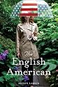 The English American: A Novel