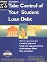 Take Control of Your Student Loan Debt