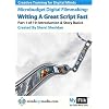 Writing A Great Script Fast: 1 Introduction & Basics