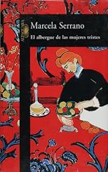 El Albergue de Las Mujeres Tristes