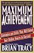 Books : Maximum Achievement: The Proven System of Strategies and Skills That Will Unlock Your Hidden Powers to Succeed