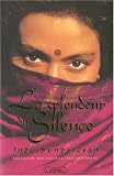 La Splendeur du silence par Indu Sundaresan La Splendeur du silence par Sundaresan