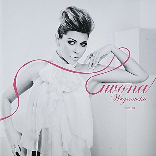 Iwona Wegrowska - Dzielna By Iwona Wegrowska (2010-08-03) - Zortam Music