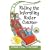 Riding the Infertility Roller Coaster: A Guide to Educate & Inspire