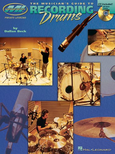 The Musician's Guide to Recording Drums (Book & CD)