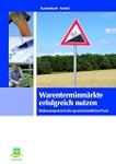 Warenterminm�rkte erfolgreich nutzen:...