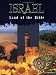 Israel: Land of the Bible