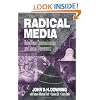 Radical Media: Rebellious Communication and Social Movements