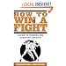 How to Win a Fight: A Guide to Avoiding and Surviving Violence