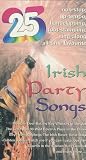 25 Irish Party Songs [VHS]