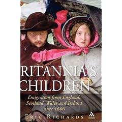 Britannia's Children: Emigration from England, Scotland, Wales and Ireland Since 1600