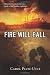 Fire Will Fall