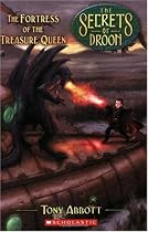 The Fortress of the Treasure Queen (Secrets of Droon, 23)