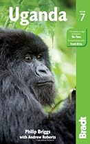 Uganda, 7th (Bradt Travel Guide)