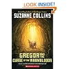 Gregor and the Curse of the Warmbloods: Book Three in the Underland Chronicles