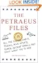 The Petraeus Files: All the Photos, Chats, Poems, and Other Super-Secret Emails They Don't Want You to See