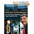 Ho�ckers Entdeckungen: Ein merkw�rdiges Bilderbuch l�ngst vergessener Orte