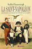 La Saint-Napol�on : Quand le 14 juillet se f�tait le 15 ao�t
