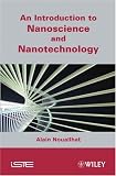 An Introduction to Nanosciences and Nanotechnology