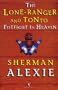 Lone Ranger and Tonto Fistfight in Heaven