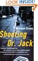 Shooting Dr. Jack: A Novel