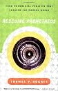 Rescuing Prometheus
