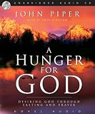 51MqtuqW94L. SL160  A Hunger For God: Desiring God Through Fasting and Prayer